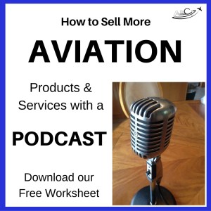 Aviation Podcast Tip Sheet