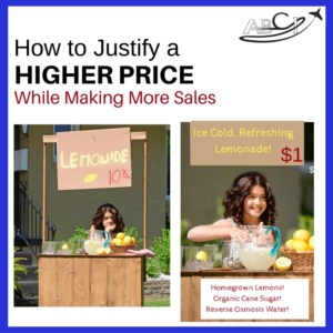 How to Justify a Higher Price