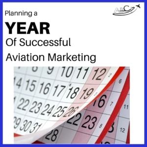 Your Aviation Marketing Calendar - How to Plan a Year of Great Sales Results