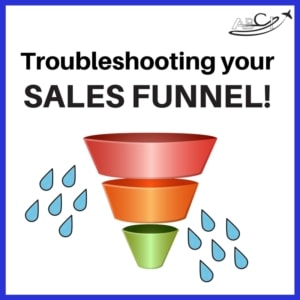 Troubleshooting your sales funnel and closing sales! 