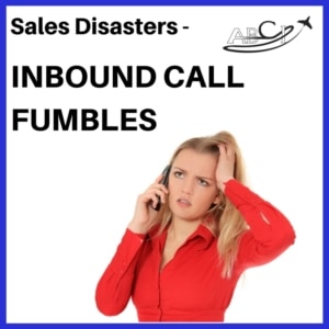 Sales disasters - Inbound sales calls