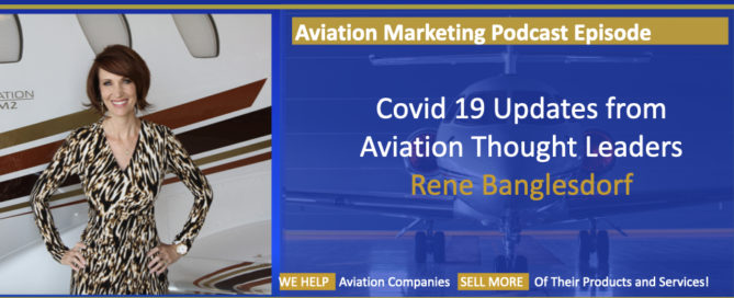 Covid 19 - Aviation Marketing Thought Leader Interview - Rene Banglesdorf