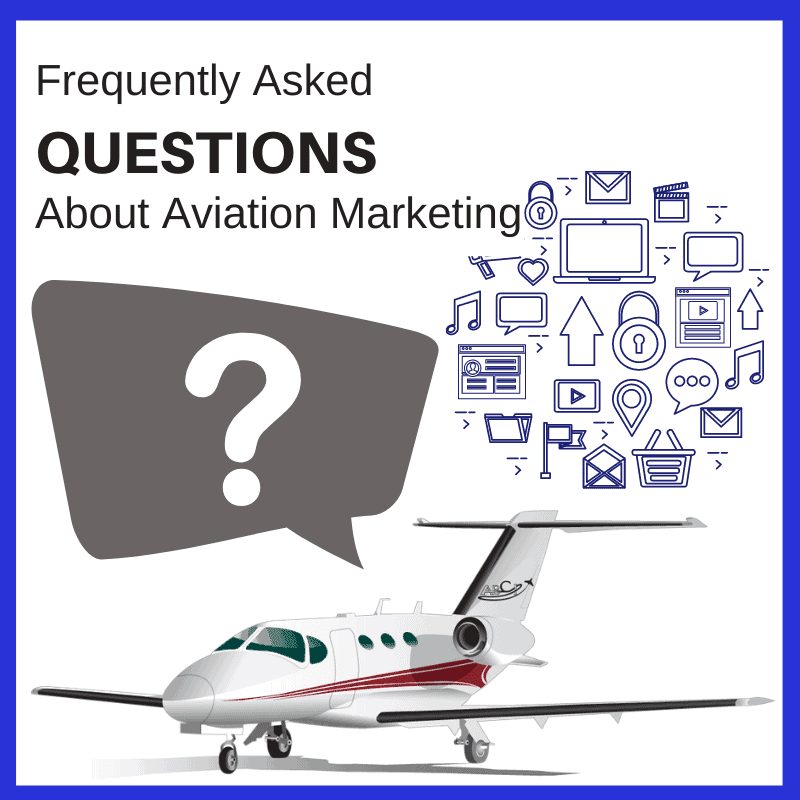 Frequently Asked Questions About Aviation Marketing