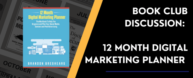 12 Month Digital Marketing Planner by Brandon Breshears