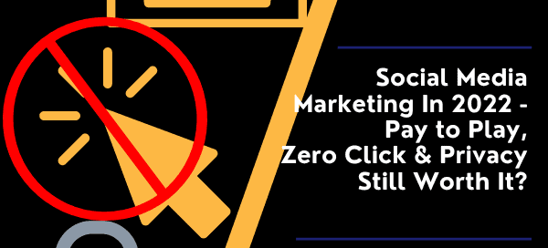 Aviation Social Media Marketing Update for 2022 - Pay to Play, Zero Click and Privacy