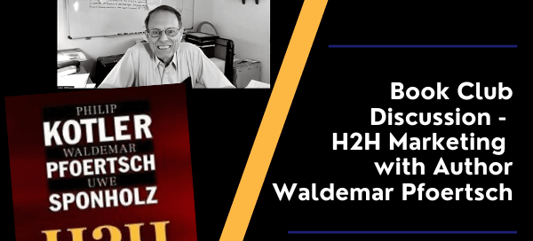 Book Club Discussion - H2H Marketing with Author Waldemar Pfoertsch