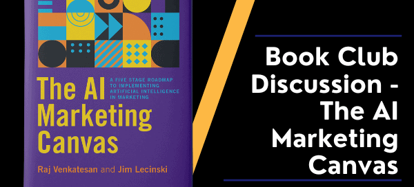 Book Club Discussion - the AI Marketing Canvas