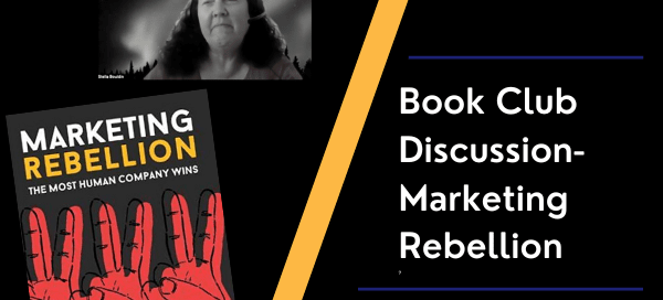 Book Club Discussion - Marketing Rebellion by Mark Schaefer