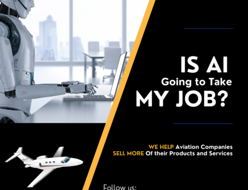 Aviation Sales and Marketing Pros – Is AI Going to Take Your Job?