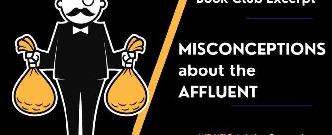 Misconceptions about "the Affluent"