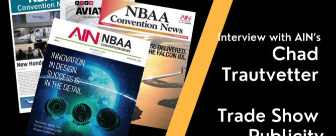 Interview with AIN’s Chad Trautvetter Trade Show Publicity And How To Get More of It!