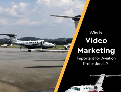 Why is Video Marketing Important for Aviation Professionals in 2023?